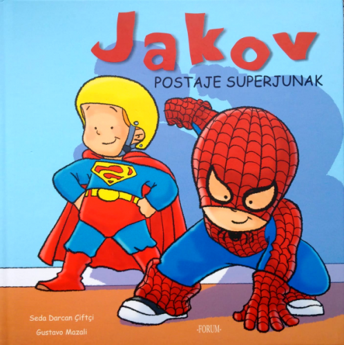 Jakov postaje superjunak